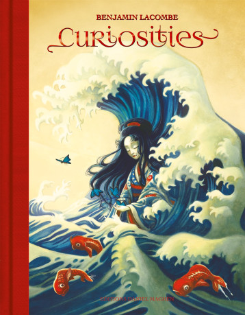 Curiosities - Benjamin Lacombe - DANIEL MAGHEN Curiosities - Benjamin Lacombe - DANIEL MAGHEN