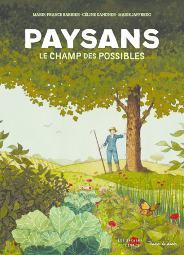 Paysans, le champ des possibles - Nouvelle édition - Marie-France BARRIER - LES ESCALES Paysans, le champ des possibles - Nouvelle édition - Marie-France BARRIER - LES ESCALES