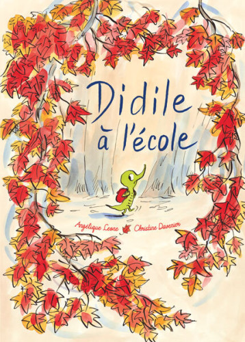 Didile à l'école - Angélique Leone - KALEIDOSCOPE Didile à l'école - Angélique Leone - KALEIDOSCOPE