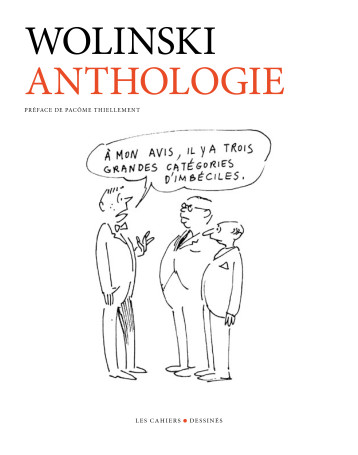 Anthologie - WOLINSKI Georges - CAHIER DESSINE Anthologie - WOLINSKI Georges - CAHIER DESSINE