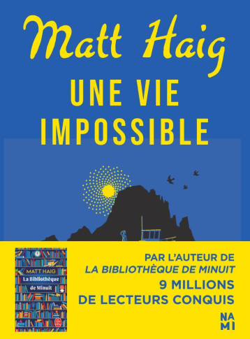 Une Vie Impossible - Matt Haig - NAMI Une Vie Impossible - Matt Haig - NAMI