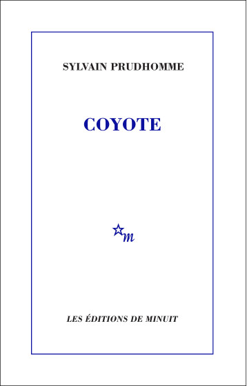 Coyote - Sylvain PRUDHOMME - MINUIT Coyote - Sylvain PRUDHOMME - MINUIT