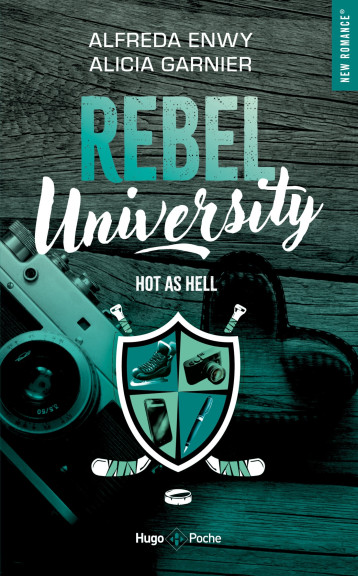 Rebel University - Tome 01 - Alicia Garnier - HUGO POCHE Rebel University - Tome 01 - Alicia Garnier - HUGO POCHE