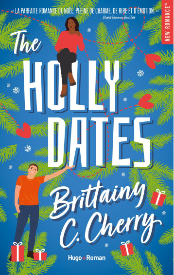 The Holly Dates - Brittainy C. Cherry - HUGO ROMAN The Holly Dates - Brittainy C. Cherry - HUGO ROMAN