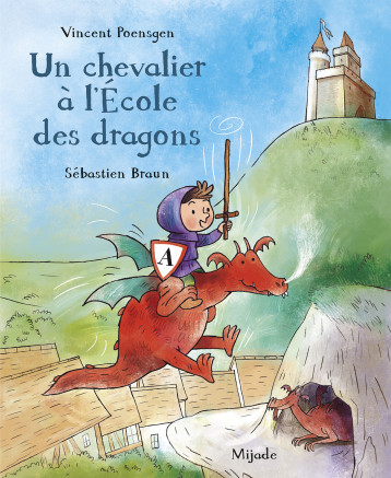 Chevalier à l'École des dragons (Un) - Poensgen vincent - MIJADE Chevalier à l'École des dragons (Un) - Poensgen vincent - MIJADE