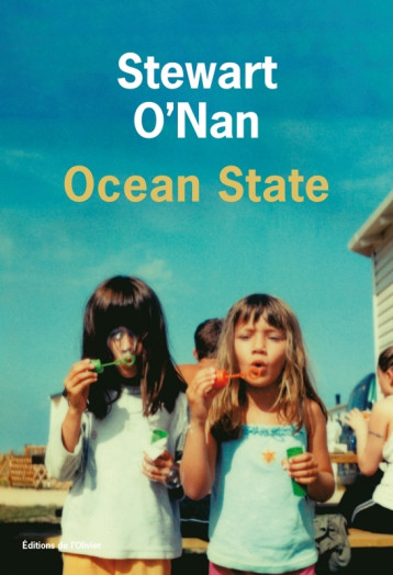 Ocean State - Stewart O'Nan - OLIVIER Ocean State - Stewart O'Nan - OLIVIER