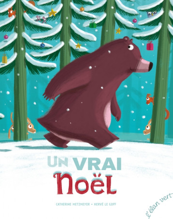 Un Vrai Noël - Catherine METZMEYER - ELAN VERT Un Vrai Noël - Catherine METZMEYER - ELAN VERT