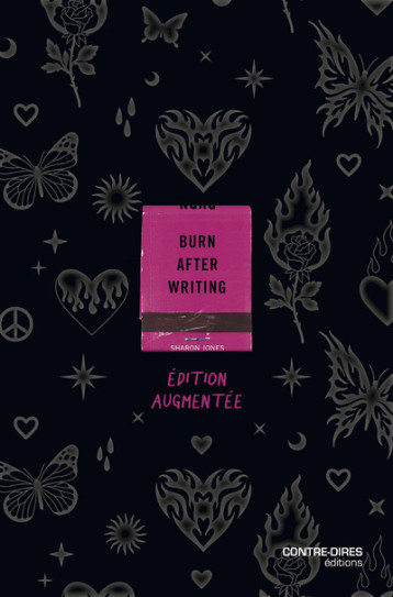 Burn After Writing - Édition augmentée - Sharon Jones - CONTRE DIRES Burn After Writing - Édition augmentée - Sharon Jones - CONTRE DIRES