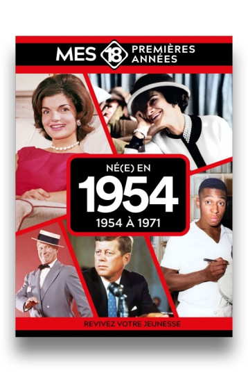 Né en 1954 - Collectif - MES 18 PREMIERE Né en 1954 - Collectif - MES 18 PREMIERE