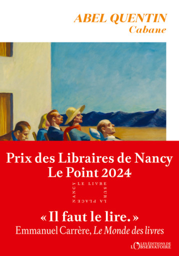 Cabane - Prix des Libraires de Nancy Le Point 2024 - Quentin abel - L'OBSERVATOIRE Cabane - Prix des Libraires de Nancy Le Point 2024 - Quentin abel - L'OBSERVATOIRE