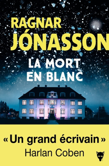 La Mort en blanc - Ragnar Jonasson - MARTINIERE BL La Mort en blanc - Ragnar Jonasson - MARTINIERE BL
