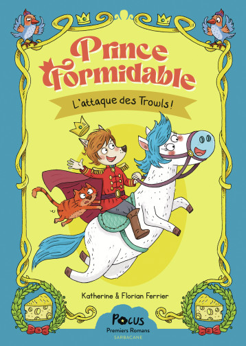 L'attaque des Trowls - FLORIAN FERRIER / KATHERINE FERRIER - SARBACANE L'attaque des Trowls - FLORIAN FERRIER / KATHERINE FERRIER - SARBACANE