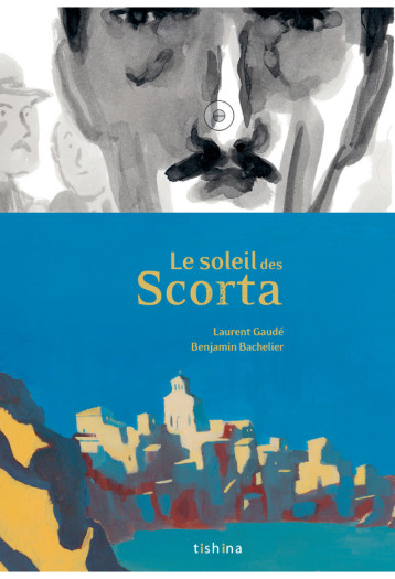 Le Soleil des Scorta - Laurent Gaudé - TISHINA Le Soleil des Scorta - Laurent Gaudé - TISHINA